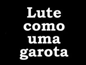 Depoimento - Karina Gallon - Lute Como Uma Garota